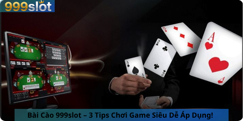 Bài Cào 999slot – 3 Tips Chơi Game Siêu Dễ Áp Dụng!